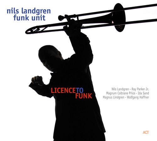 Cover: Nils Landgren Funk Unit